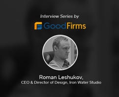 Генеральный директор Iron Water Studio Лешуков Роман представил бизнес-перспективы компании для GoodFirms.co